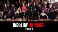 HiGH&LOW THE WORST EPISODE.O ドラマSP